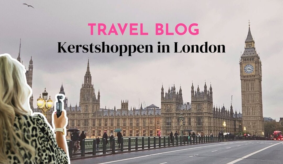 Londen met kerst: de ultieme gids voor een magische wintertrip